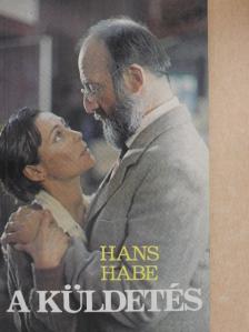 Hans Habe - A küldetés [antikvár]