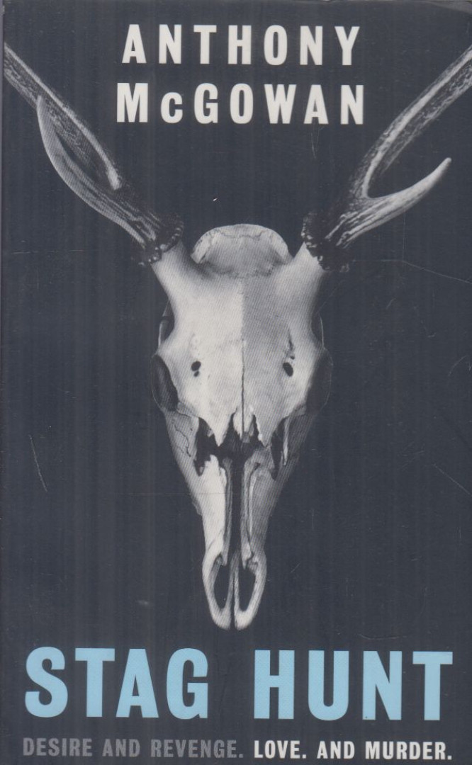 Anthony McGowan - Stag Hunt [antikvár]
