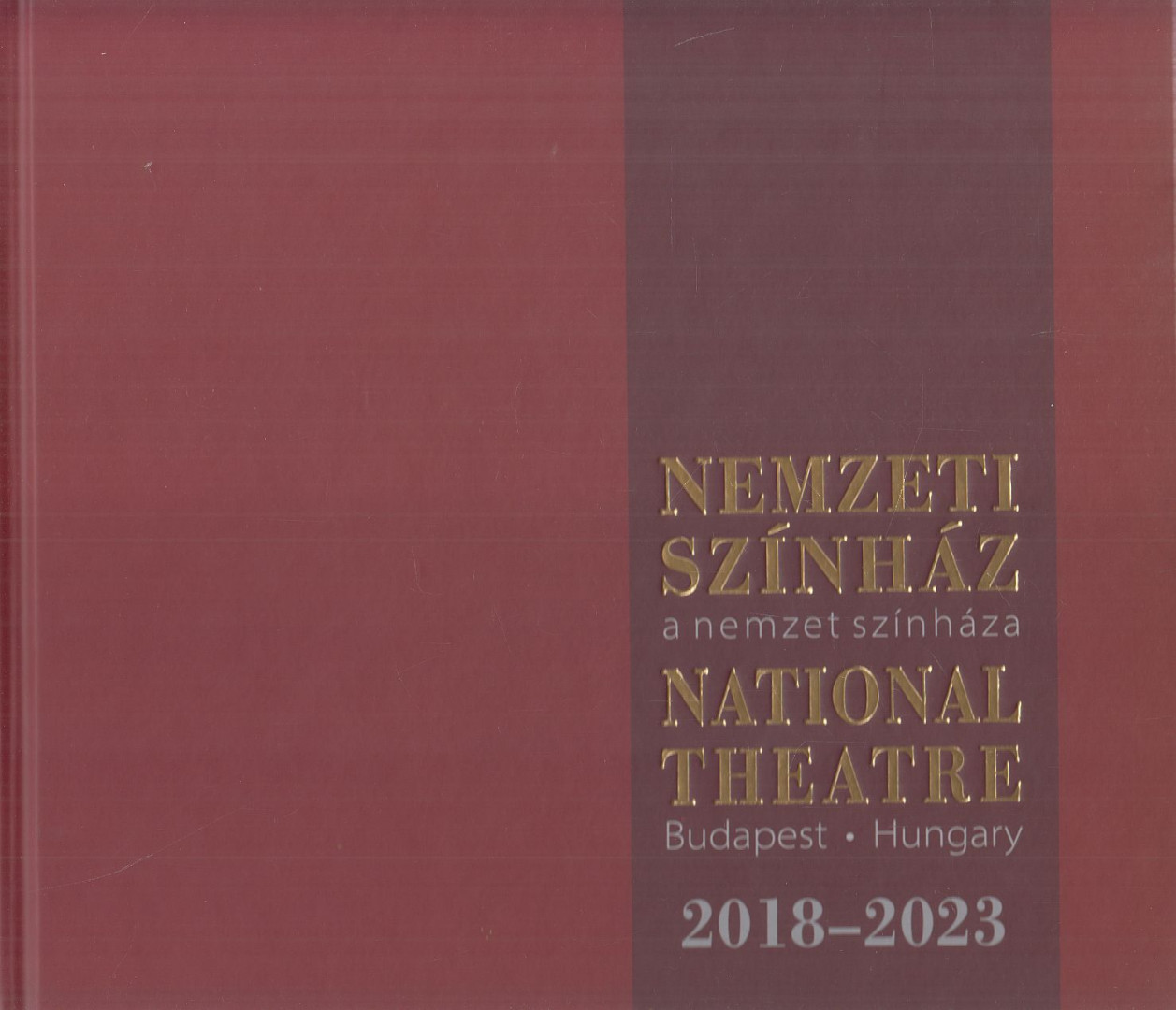 Kornya István (szerk.) - Nemzeti Színház / National Theatre 2018-2023 [antikvár]