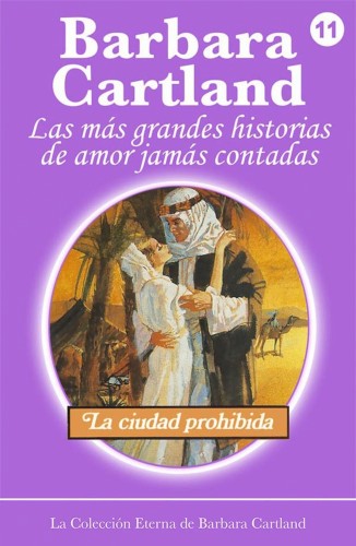 Barbara Cartland - La ciudad prohibida [eKönyv: epub, mobi]