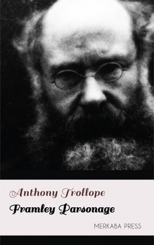 Anthony Trollope - Framley Parsonage [eKönyv: epub, mobi]