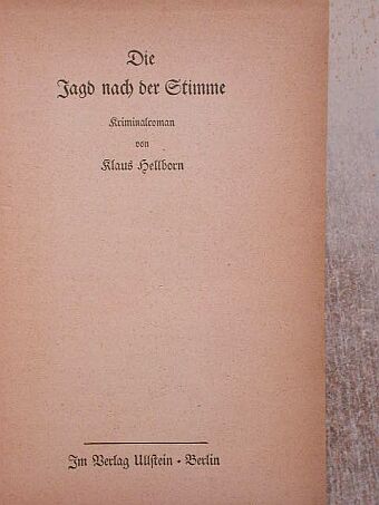 Klaus Hellborn - Die Jagd nach der Stimme (gótbetűs) [antikvár]