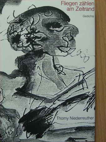 Thomy Niederreuther - Fliegen zählen am Zeitrand [antikvár]