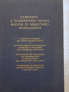 Szentmihályi János - Útmutató a tudományos munka magyar és nemzetközi irodalmához [antikvár]