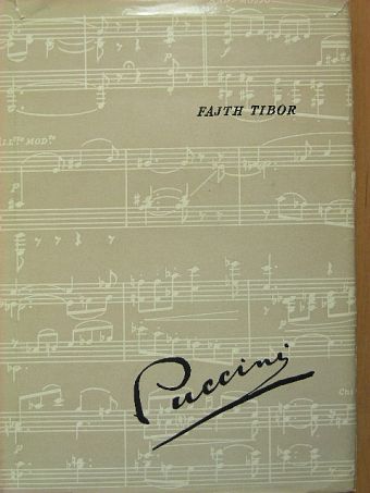 Fajth Tibor - Giacomo Puccini [antikvár]