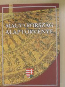 Magyarország Alaptörvénye [antikvár]