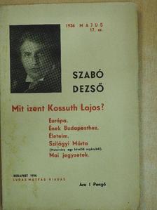 Szabó Dezső - Mit izent Kossuth Lajos? [antikvár]