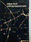 Székely Dezső - Viharszünet [antikvár]