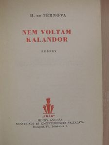 H. De Ternova - Nem voltam kalandor [antikvár]