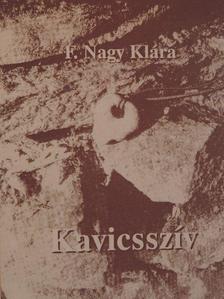 F. Nagy Klára - Kavicsszív [antikvár]