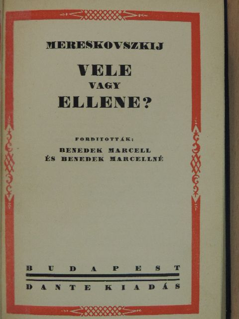 Mereskovszkij - Vele vagy ellene? [antikvár]