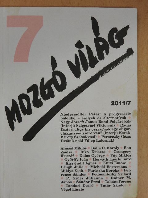 Almási Miklós - Mozgó Világ 2011. július [antikvár]