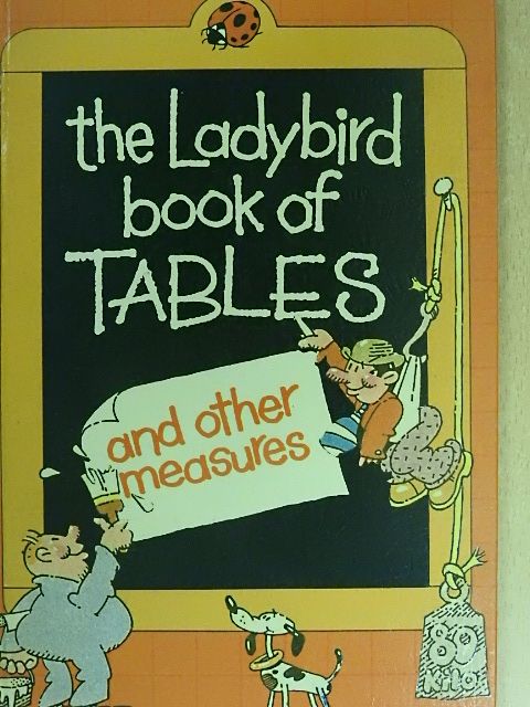 The ladybird book of tables and other measures [antikvár]