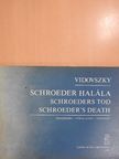 Vidovszky László - Schroeder halála [antikvár]