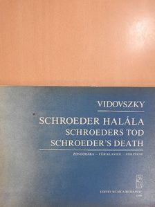 Vidovszky László - Schroeder halála [antikvár]