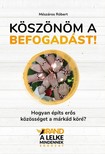 Mészáros Róbert - Köszönöm a befogadást! - Hogyan építs erős közösséget a márkád köré? [eKönyv: epub, mobi]