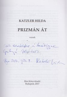 KATZLER HILDA - Prizmán át (dedikált) [antikvár]