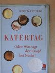 Regina Dürig - Katertag [antikvár]