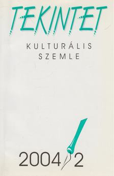 Ördögh Szilveszter - Tekintet 2004/2. [antikvár]