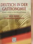Becze Ákosné - Deutsch in der Gastronomie [antikvár]
