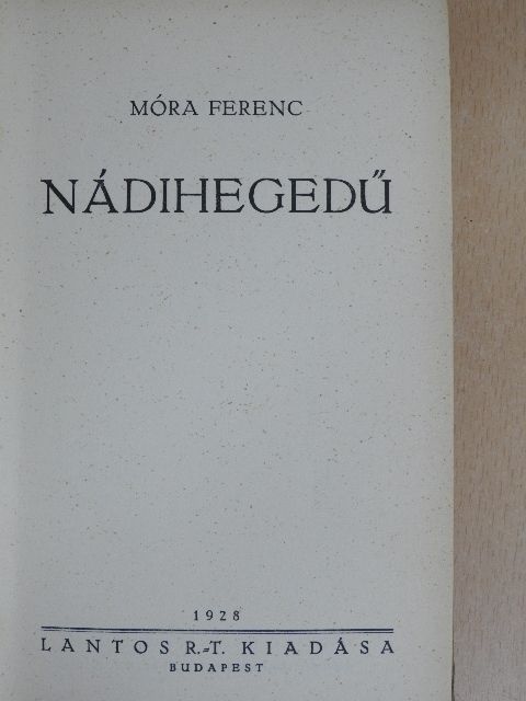 Móra Ferenc - Nádihegedű [antikvár]