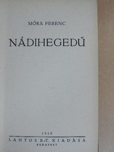 Móra Ferenc - Nádihegedű [antikvár]
