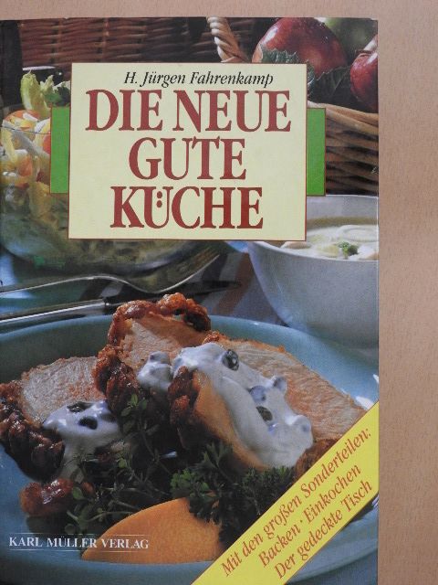 Die neue gute Küche [antikvár]