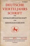 Richard Brinkmann, Hugo Kuhn - Deutsche Vierteljahrsschrift für Literaturwissenschaft und Geistesgeschichte - 45.Jahrgang 1971  Heft 1/Marz [antikvár]