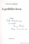Esnagy József - A gyűlölet kora (dedikált) [antikvár]