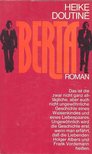 DOUTINÉ, HEIKE - Berta [antikvár]