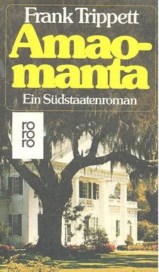 TRIPPETT, FRANK - Amaomanta [antikvár]