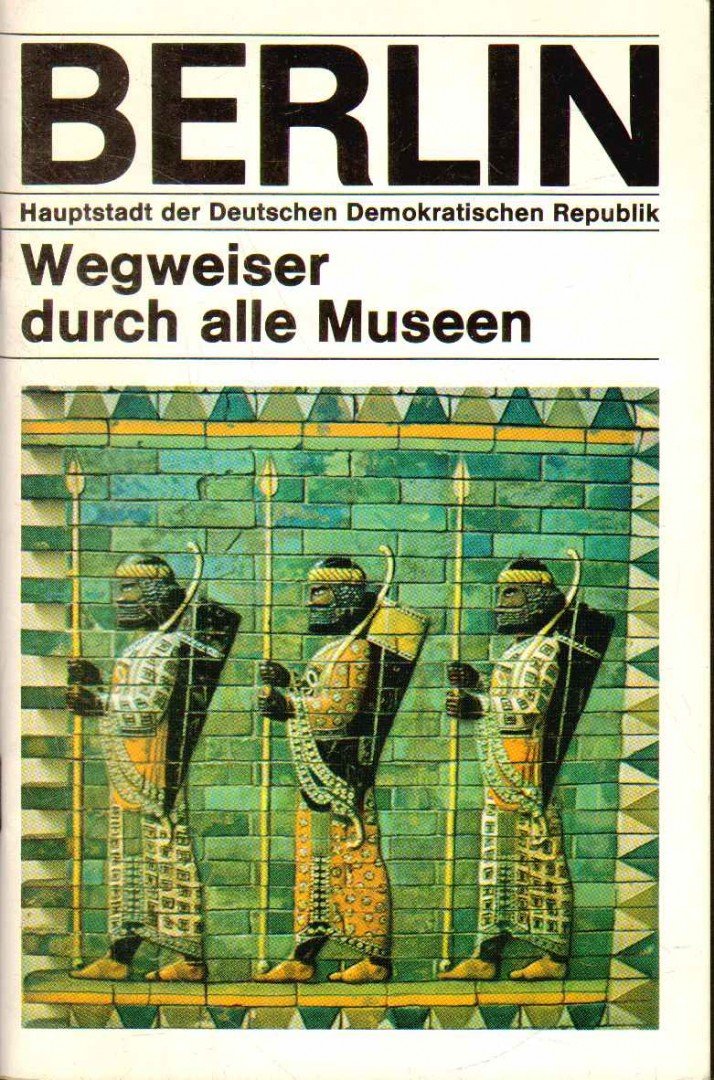 Wegweiser durch alle Museen [antikvár]