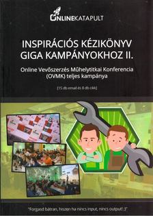 Inspirációs kézikönyv giga kampányokhoz II. [antikvár]