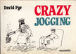 David Pye - Crazy Jogging [antikvár]