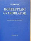 Dr. Kertai Pál - Kórélettani gyakorlatok [antikvár]
