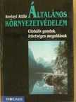 Kerényi Attila - Általános környezetvédelem [antikvár]