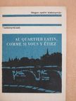 Gyurkovits Árpád - Au quartier latin, comme si vous y étiez [antikvár]