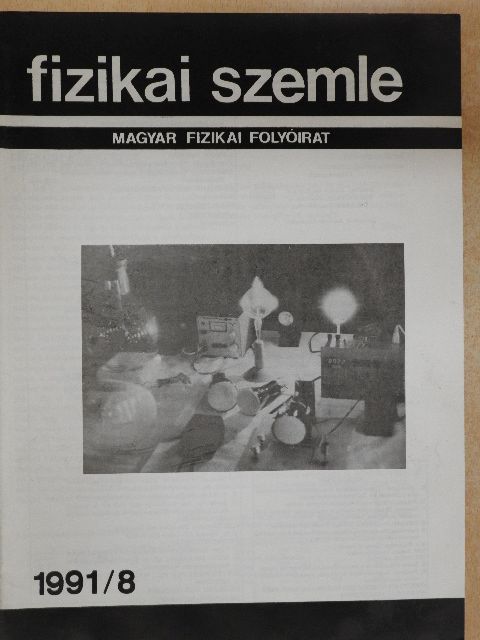 Lovas István - Fizikai Szemle 1991. augusztus [antikvár]