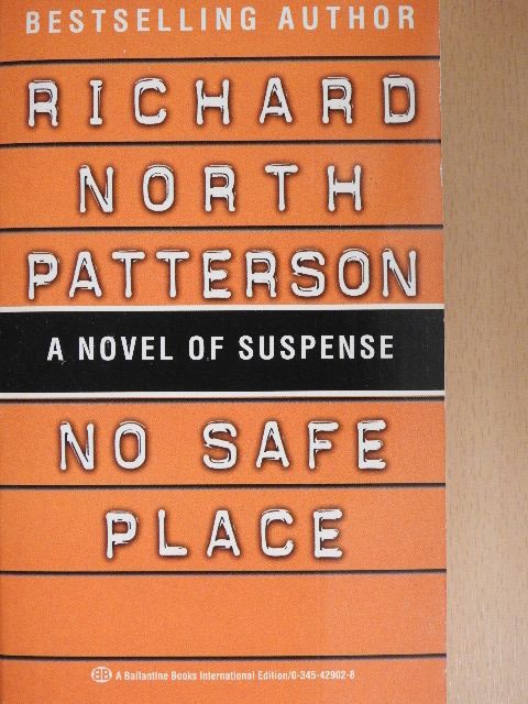 Richard North Patterson - No Safe Place [antikvár]