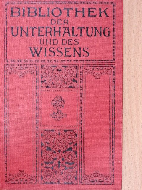 Alwin Römer - Bibliothek der Unterhaltung und des Wissens 1911/4. (gótbetűs) [antikvár]