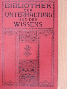 Alwin Römer - Bibliothek der Unterhaltung und des Wissens 1911/4. (gótbetűs) [antikvár]
