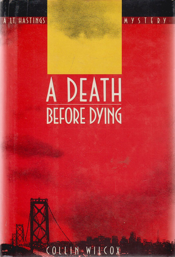 Wilcox, Collin - A Death Before Dying [antikvár]