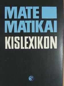Csébfalvi Károly - Matematikai kislexikon [antikvár]