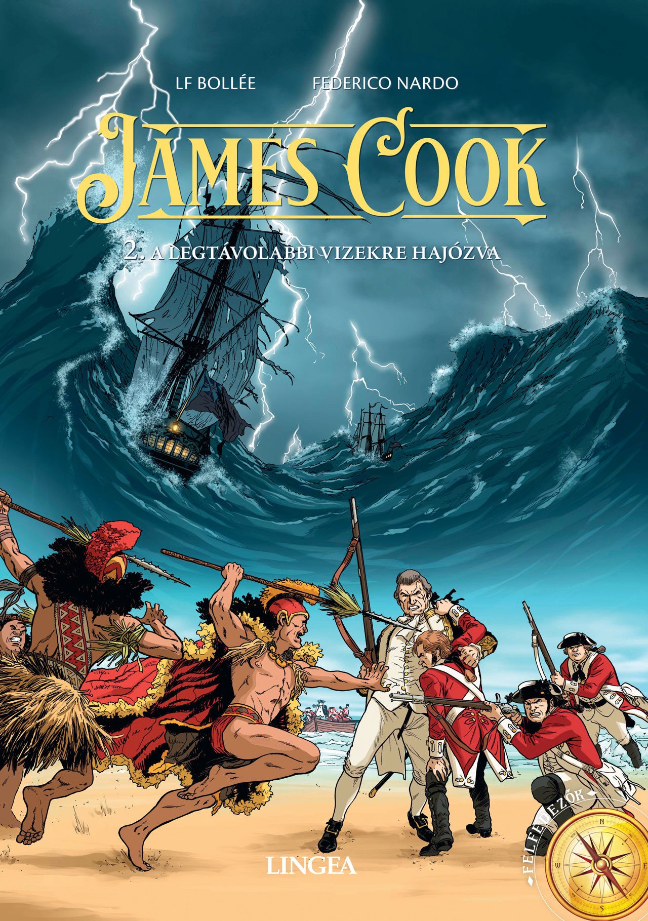 Frederico Nardo - James Cook - 2. A legtávolabbi vizekre hajózva