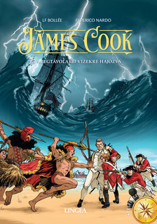 Frederico Nardo - James Cook - 2. A legtávolabbi vizekre hajózva