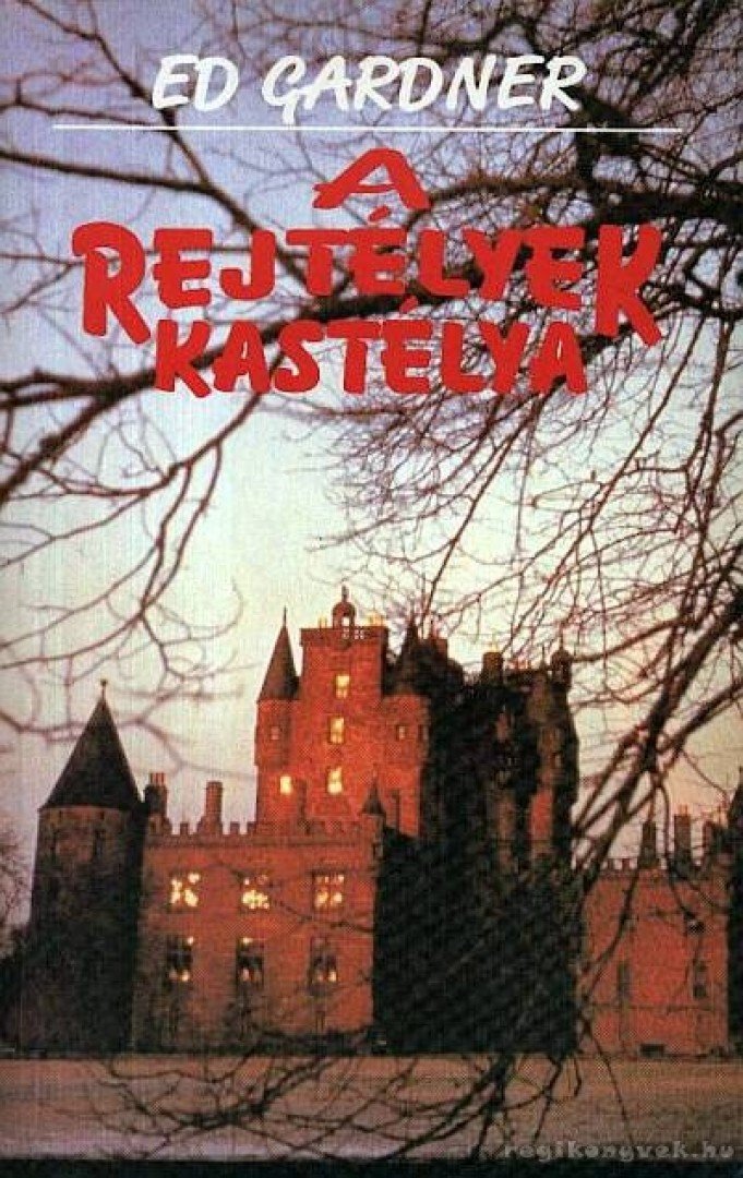 ED GARDNER - A rejtélyek kastélya [antikvár]