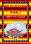 Jávor Pintér - Boldi, a tűzoltómanó és más alkotások [eKönyv: epub, mobi]