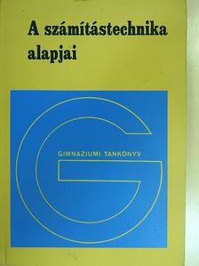 Csépai János - A számítástechnika alapjai [antikvár]