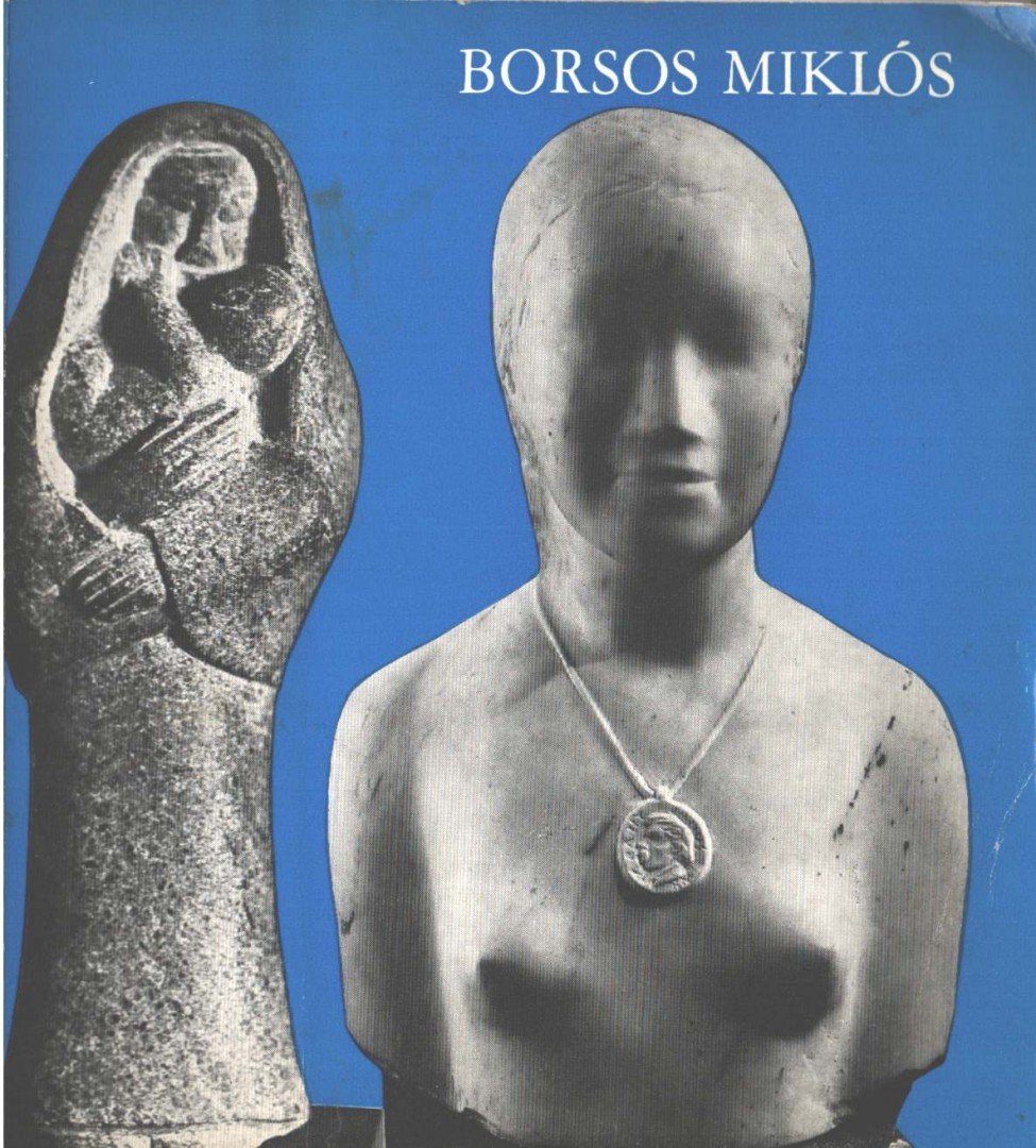 L. Kovásznai Viktória - Borsos Miklós gyűjteményes kiállítása [antikvár]