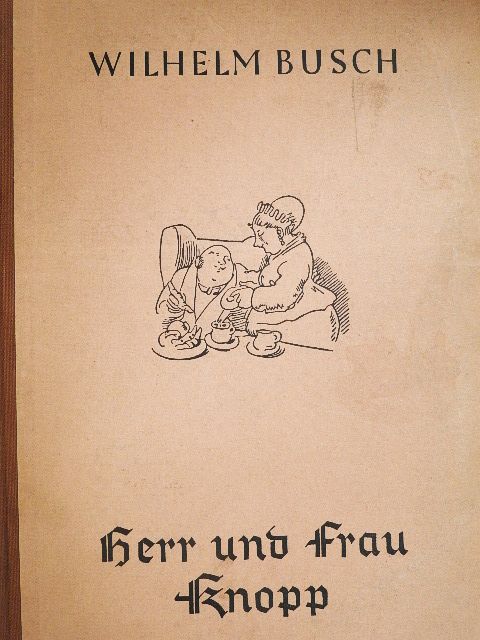Wilhelm Busch - Herr und Frau Knopp (gótbetűs) [antikvár]